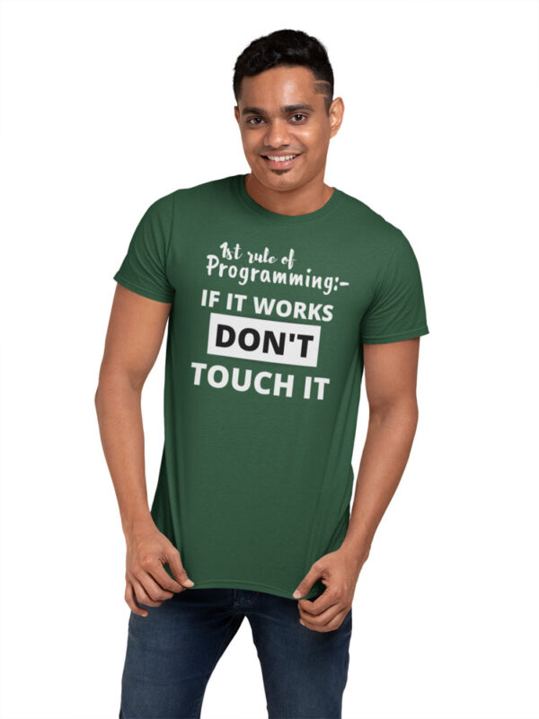 1st Rule of Programming, If It Works Don't Touch It T-Shirt for Men - LT - Image 4