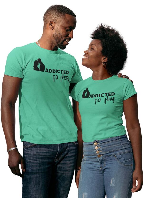 Addicted to Her, Addicted to Him Valentine Couples T-Shirt - DK - Image 4