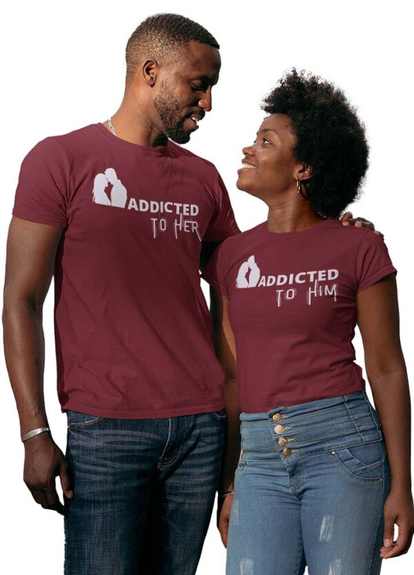 Addicted to Her, Addicted to Him Valentine Couples T-Shirt - LT