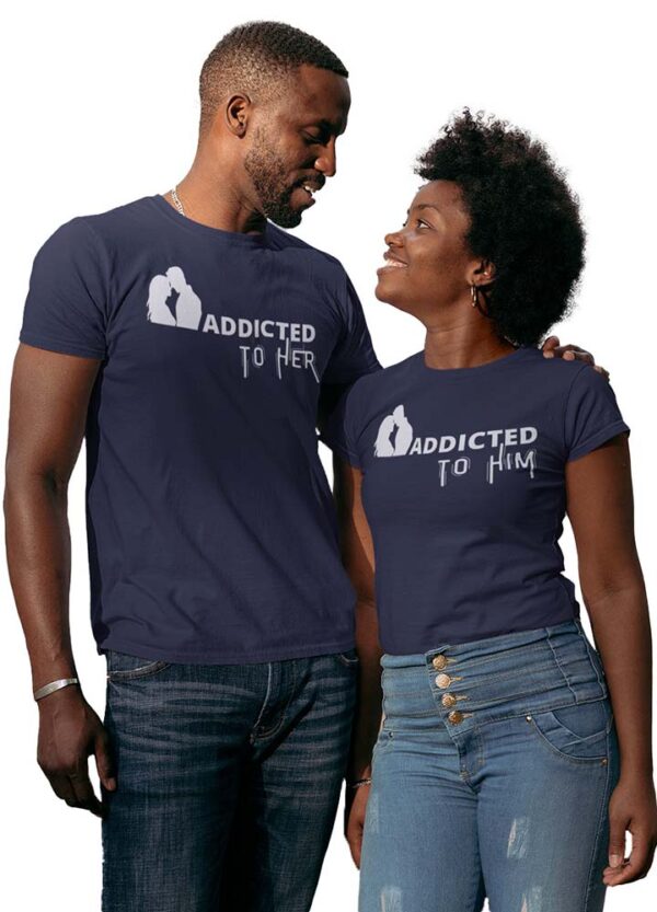 Addicted to Her, Addicted to Him Valentine Couples T-Shirt - LT - Image 2