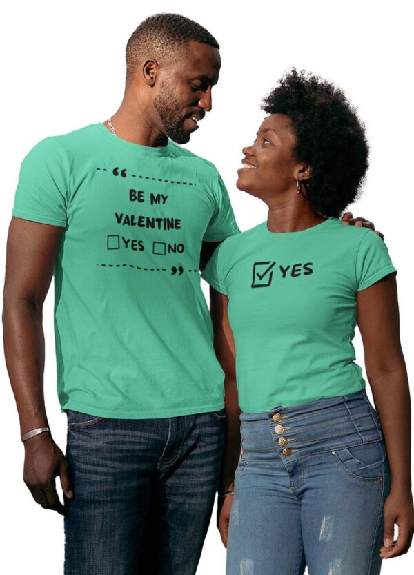 Be My Valentine Yes or No Couples T-Shirt - DK