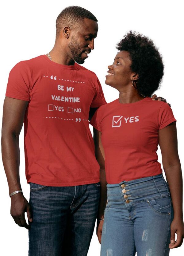 Be My Valentine Yes or No Couples T-Shirt - LT - Image 4