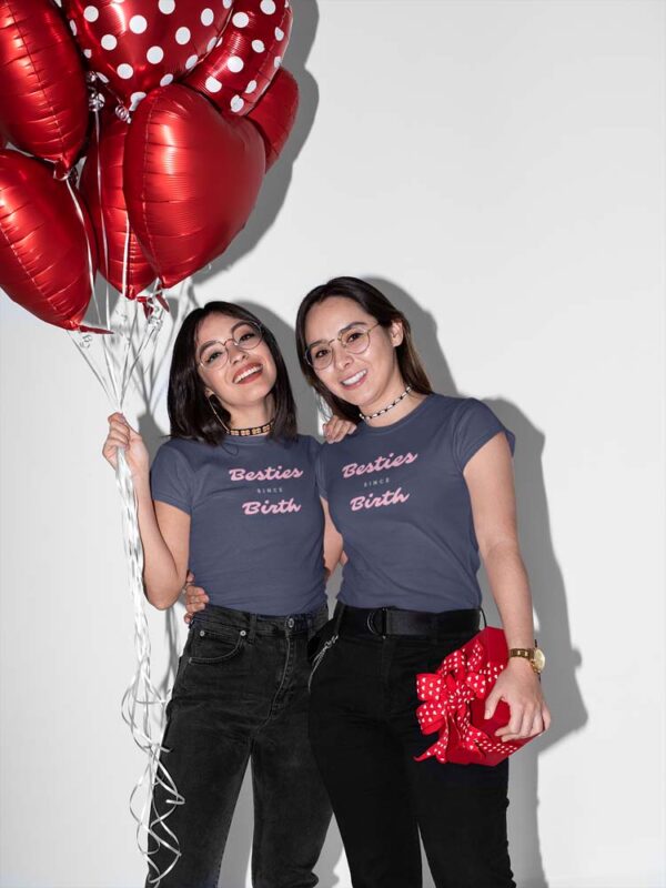 Besties Since Birth T-Shirt for Women - Image 3