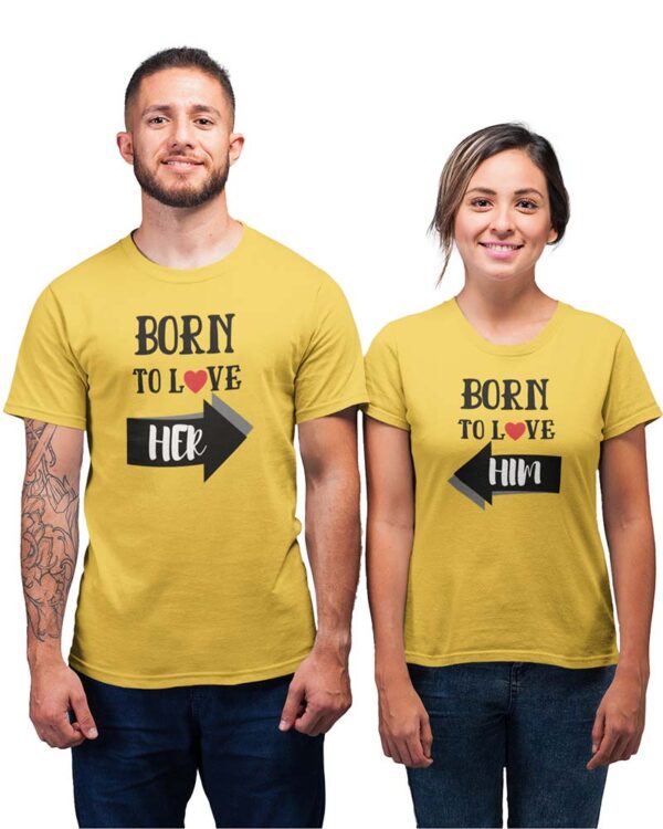 Born to Love Her, Born to Love Him Valentine Couples T-Shirt - DK - Image 2