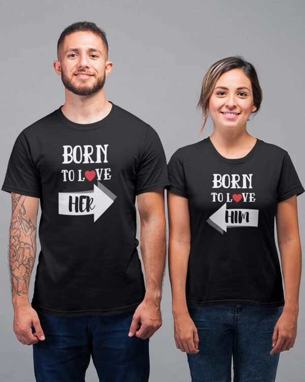 Born to Love Her, Born to Love Him Valentine Couples T-Shirt - LT - Image 3