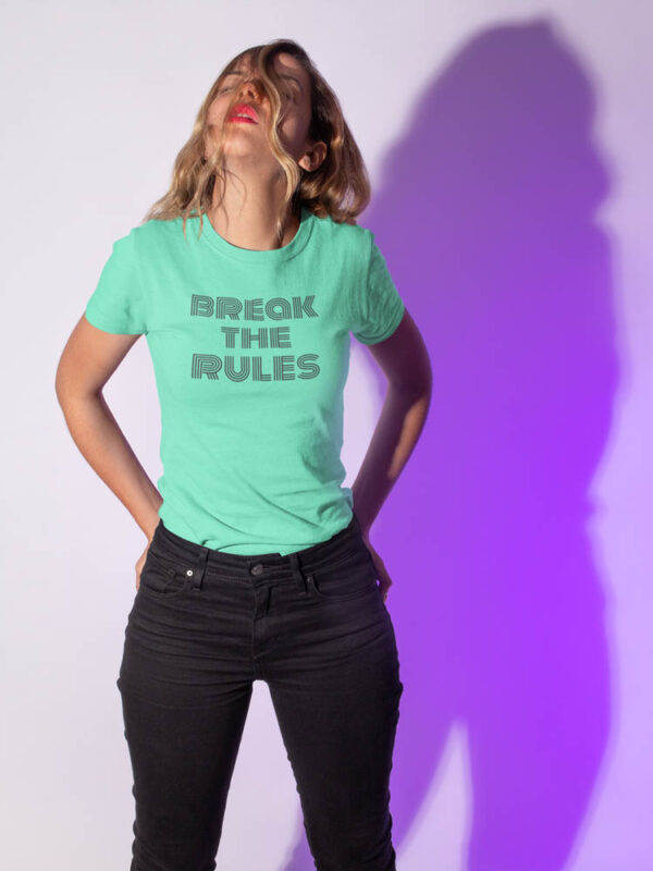 Break the Rules Swag Women's T-Shirt - DK