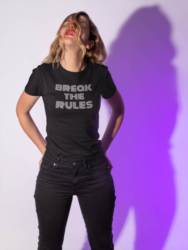 Break the Rules Swag Women's T-Shirt - LT - Image 3