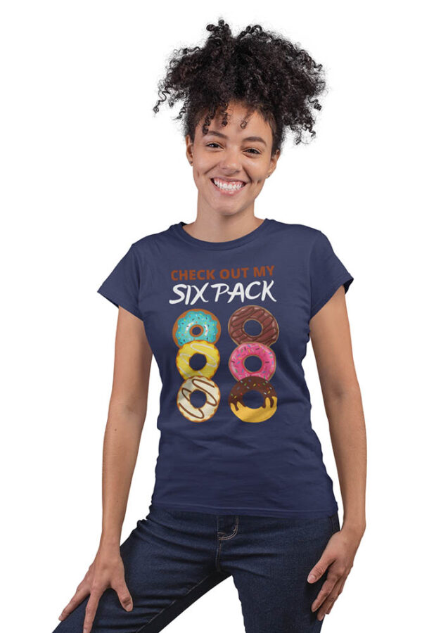 Check Out My Six Packs Foodie T-Shirt for Women - Image 3