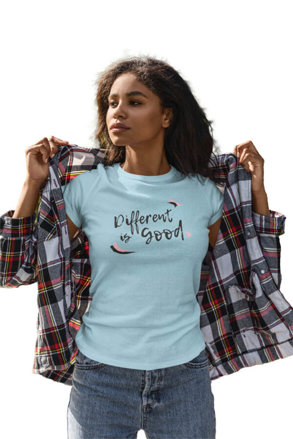 Different is Good Positivity T-Shirt for Women - DK - Image 5