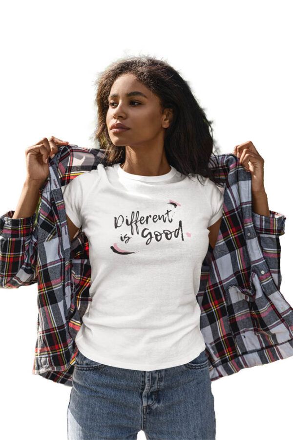 Different is Good Positivity T-Shirt for Women - DK