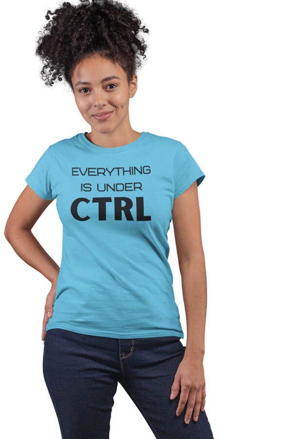 Everything is Under CTRL Programmer T-Shirt for Women - DK