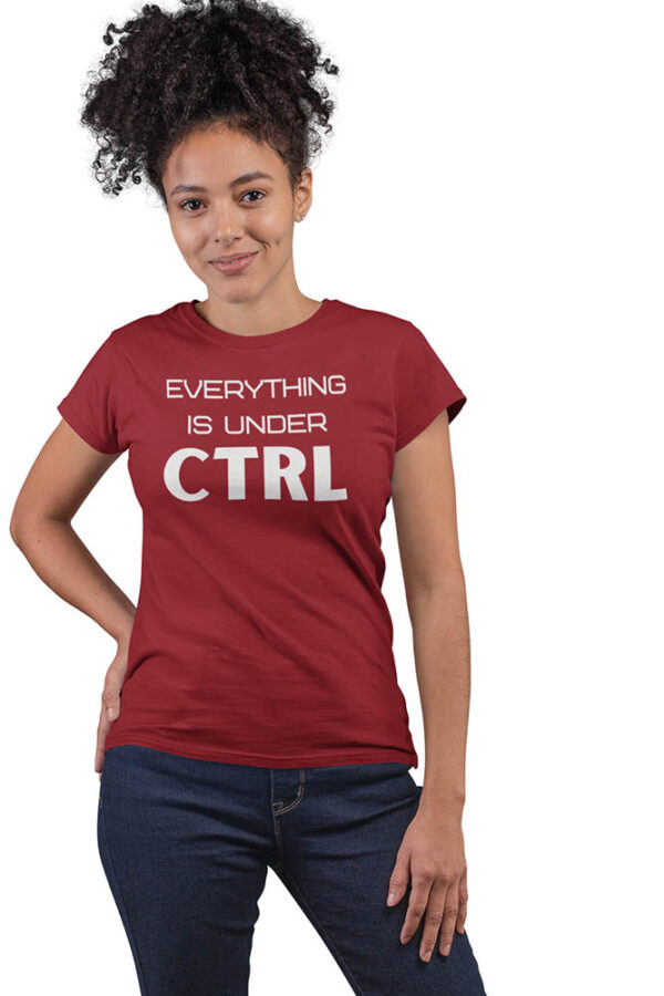 Everything is Under CTRL Programmer T-Shirt for Women - LT