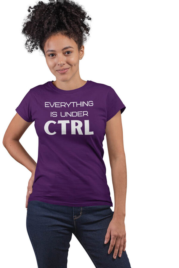 Everything is Under CTRL Programmer T-Shirt for Women - LT - Image 3