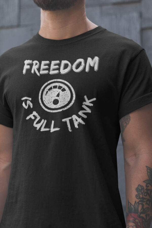 FREEDOM Is Full Tank Bike T-Shirt for Men - LT - Image 4