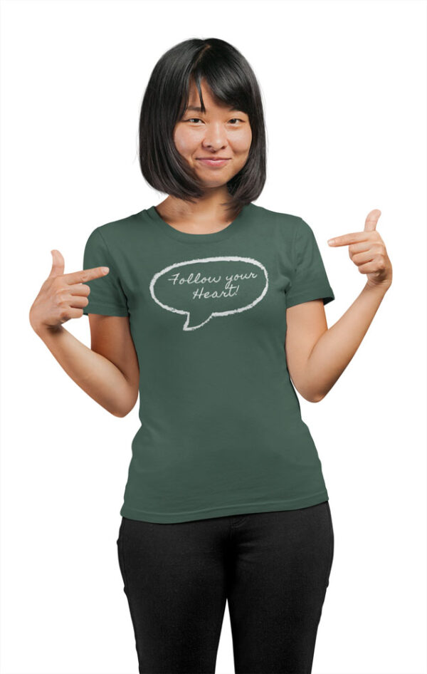 Follow Your Heart Positivity T-Shirt for Women - LT - Image 2