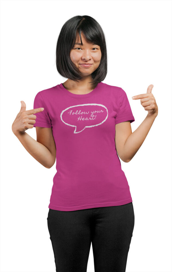 Follow Your Heart Positivity T-Shirt for Women - LT - Image 3