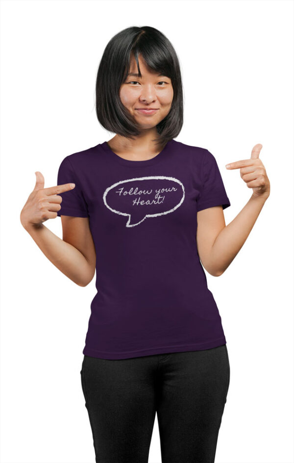 Follow Your Heart Positivity T-Shirt for Women - LT - Image 4