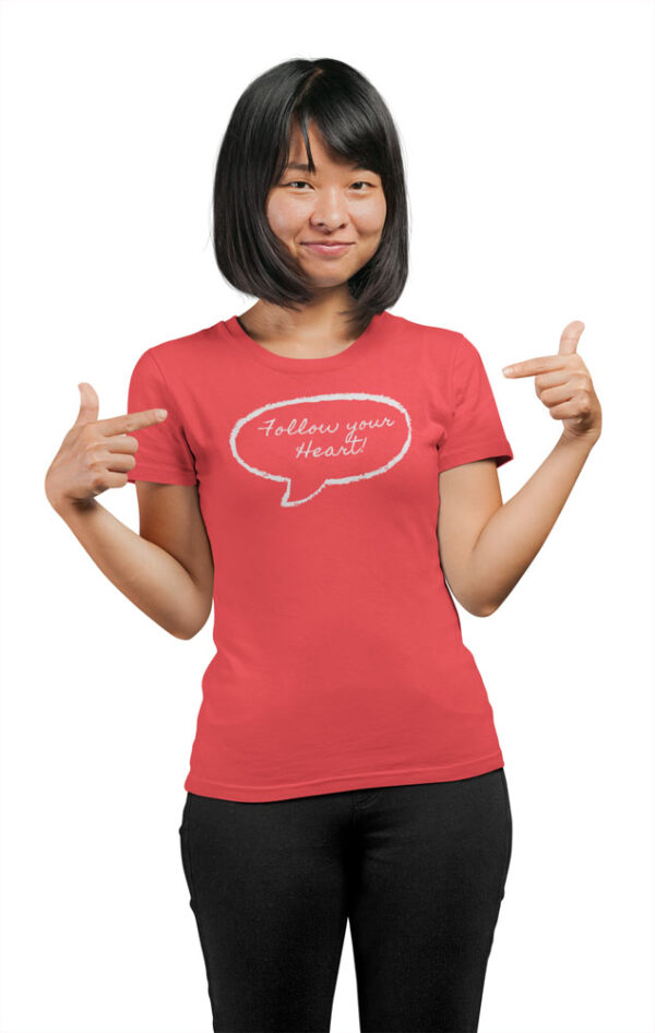 Follow Your Heart Positivity T-Shirt for Women - LT - Image 5