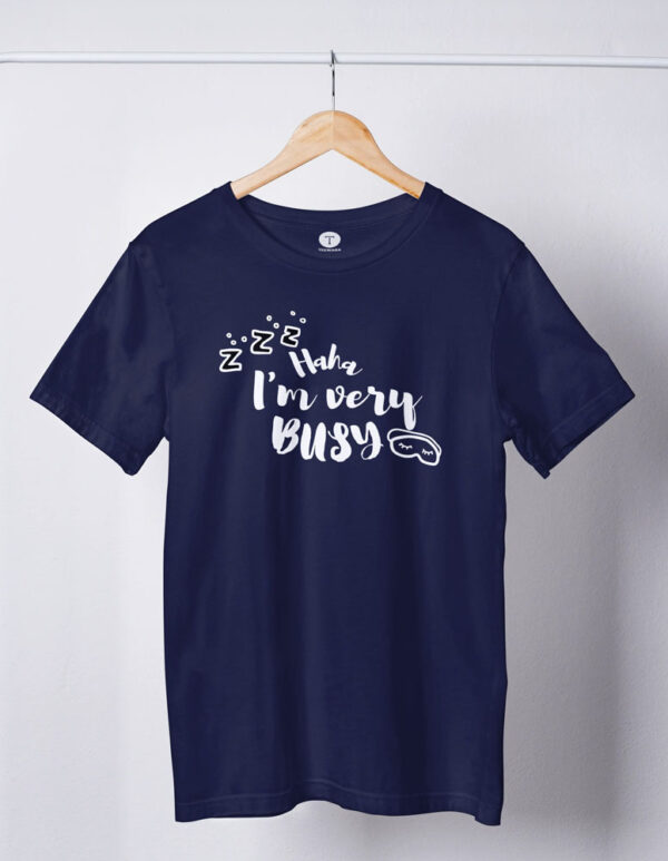 Haha I'm Very Busy Movie Men's T-Shirt - LT - Image 2