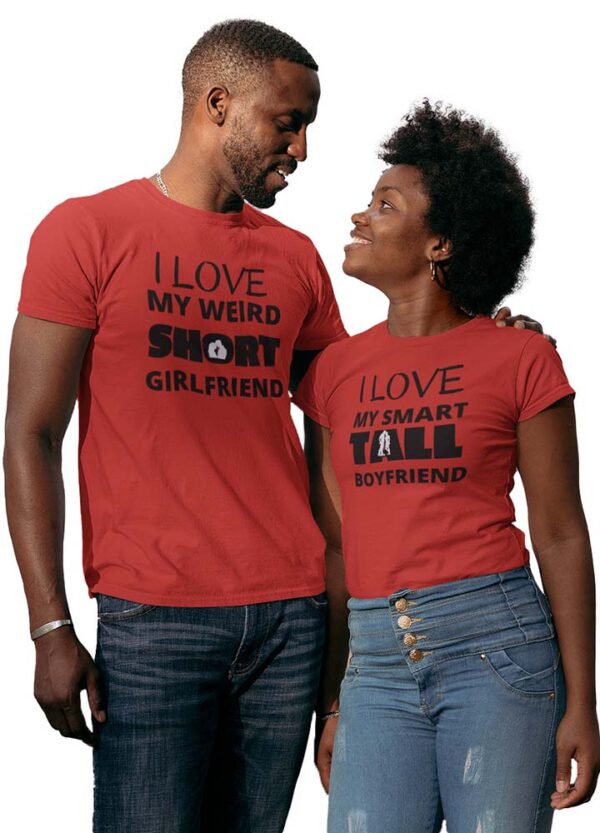 I Love my weird Short Girlfriend, I love my smart Tall Boyfriend Valentine Couple T-Shirt - DK - Image 5