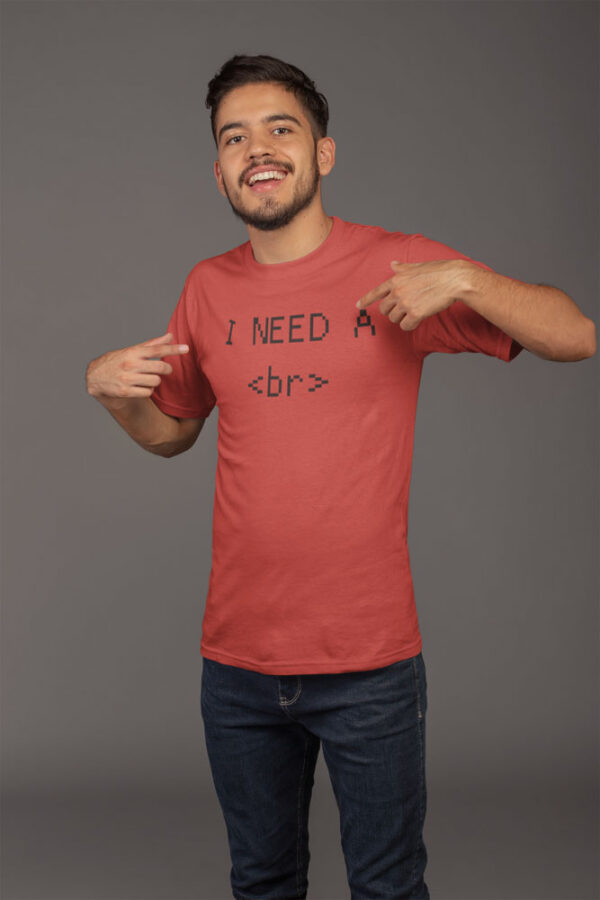 I Need A Break Coder Programming T-Shirt for Men - DK - Image 2