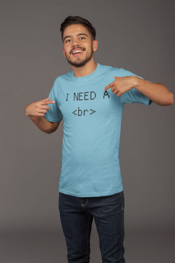 I Need A Break Coder Programming T-Shirt for Men - DK - Image 3