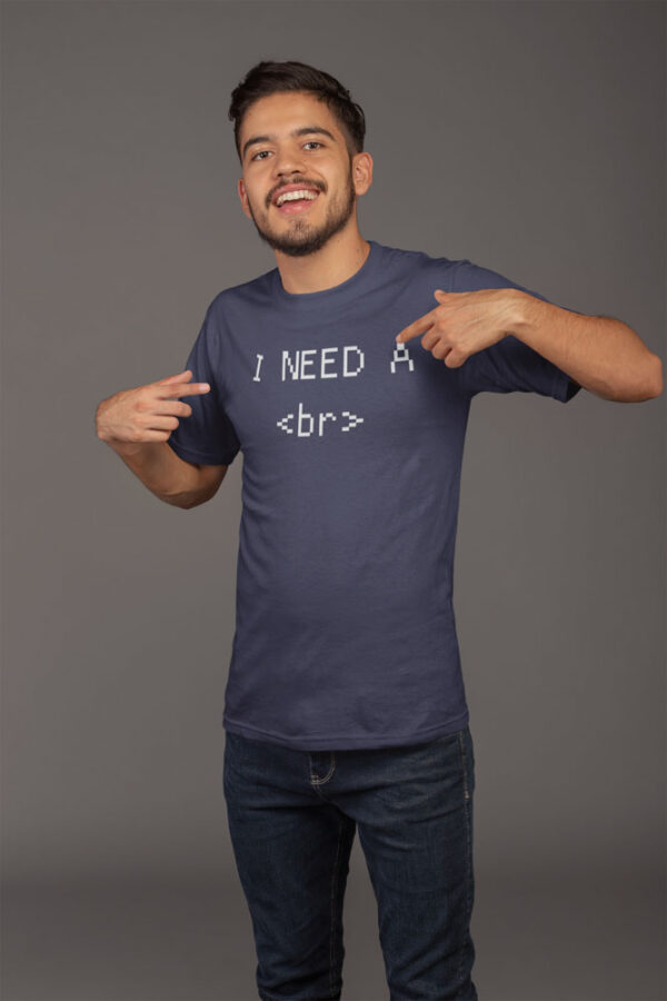 I Need A Break Coder Programming T-Shirt for Men - LT