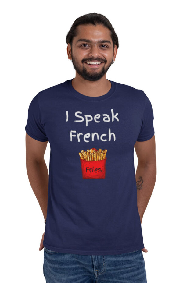 I Speak French Fries Foodie T-Shirt for Men - LT