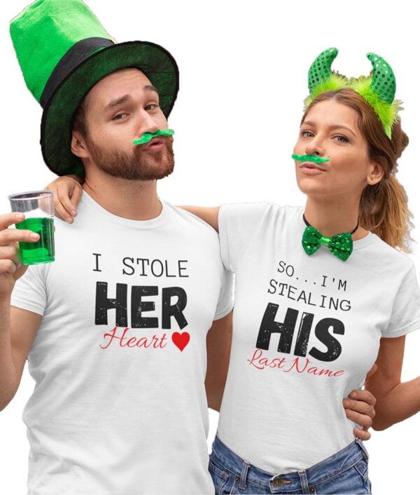 I Stole her heart, So I'm Stealing His Last Name | Couple T-Shirt - DK - Image 4