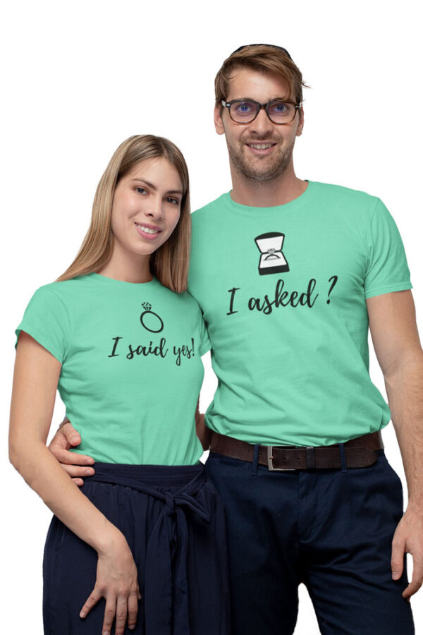 I asked, I said Yes Valentine Couples T-Shirt - DK - Image 5