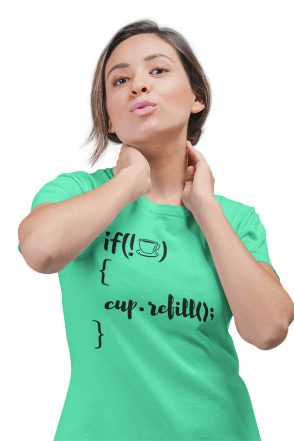 If Not Coffee Refill Programmer T-Shirt for Women - DK - Image 3