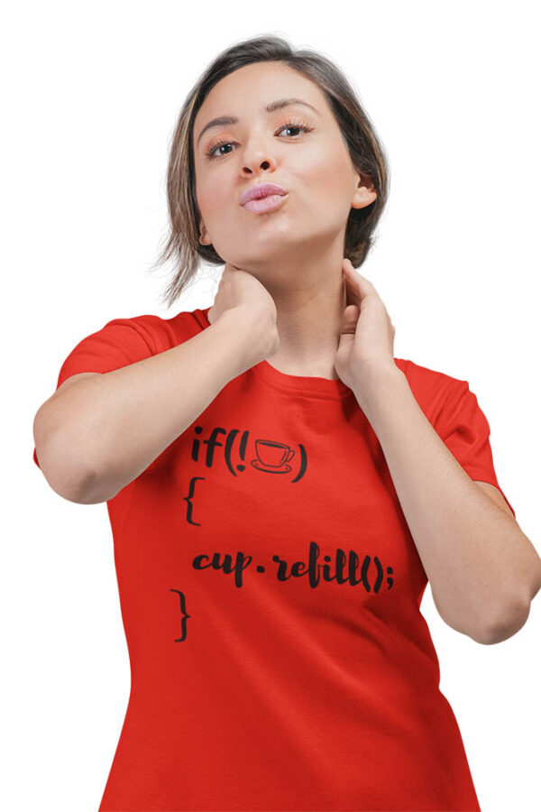 If Not Coffee Refill Programmer T-Shirt for Women - DK - Image 4