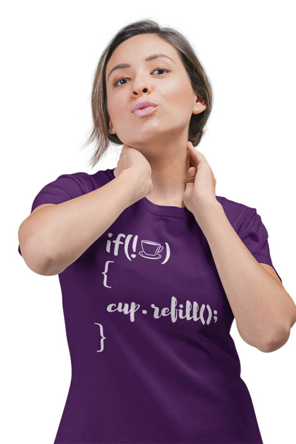 If Not Coffee Refill Programmer T-Shirt for Women - LT - Image 5