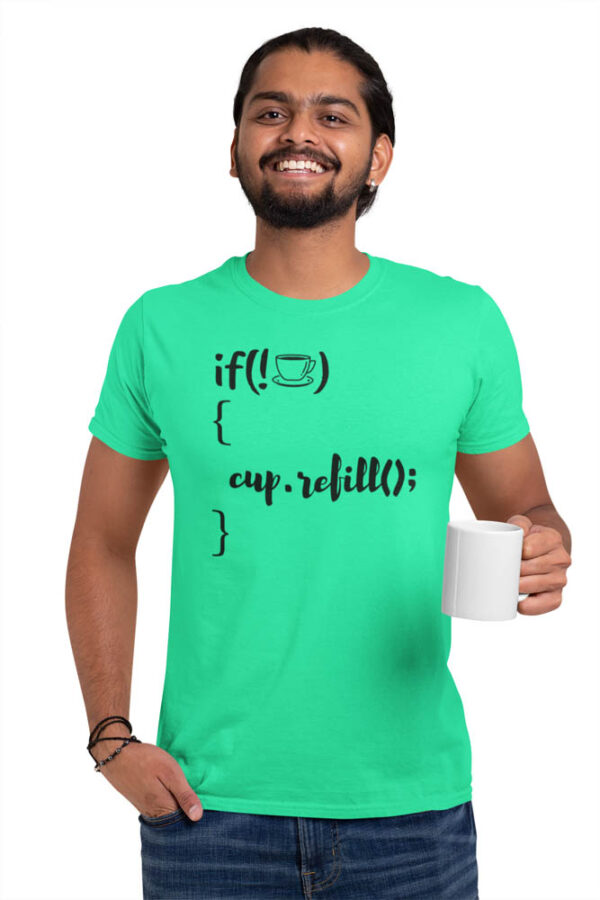 If not Coffee; Refill Code Programmer T-Shirt for Men - DK - Image 3