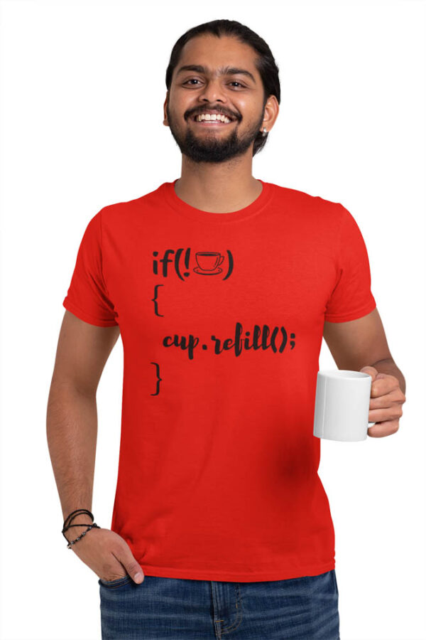 If not Coffee; Refill Code Programmer T-Shirt for Men - DK - Image 5