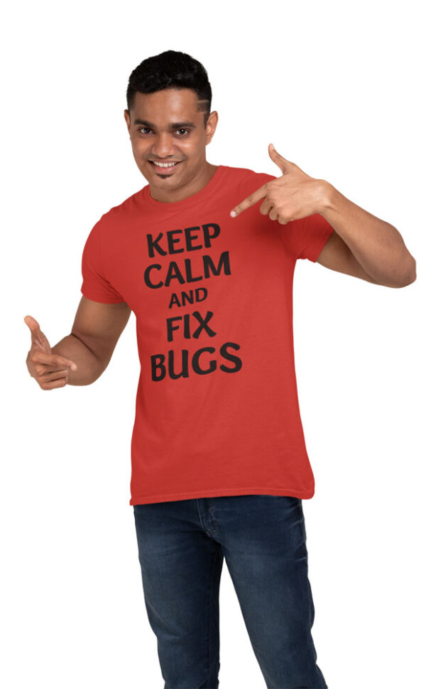 Keep Calm And Fix Bugs Programmer T-Shirt for Men - DK - Image 4