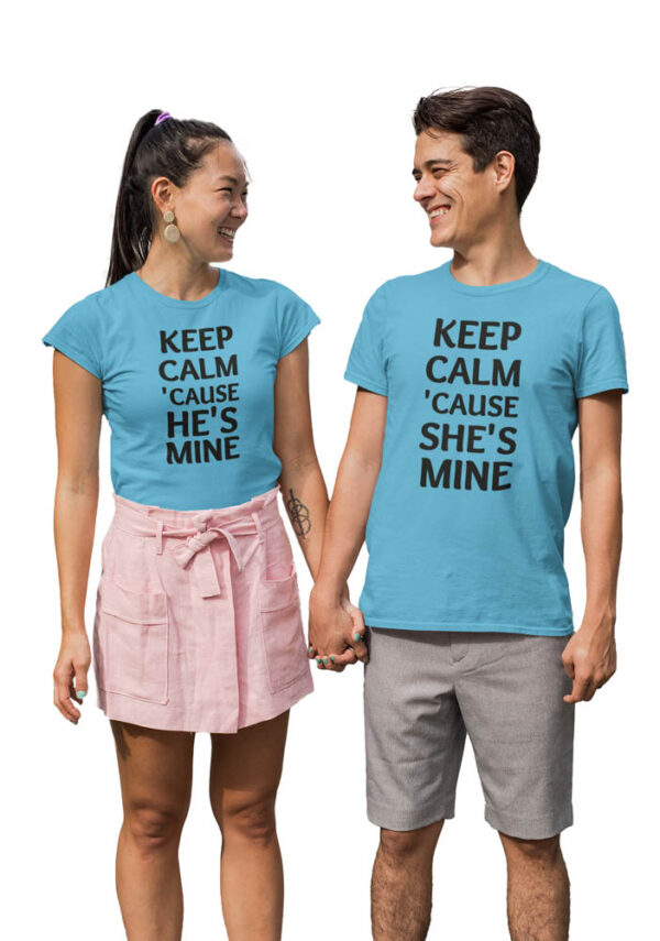 Keep Calm coz He's Mine, Keep Calm coz She's Mine Valentine Couple T-Shirt - DK - Image 5