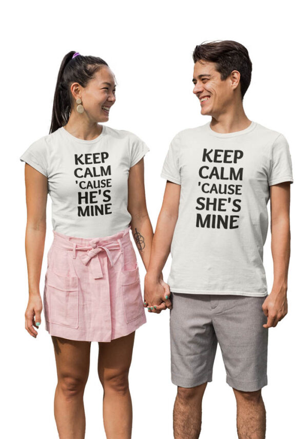 Keep Calm coz He's Mine, Keep Calm coz She's Mine Valentine Couple T-Shirt - DK