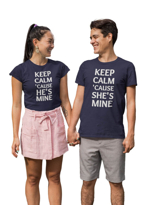 Keep Calm coz He's Mine, Keep Calm coz She's Mine Valentine Couple T-Shirt - LT - Image 4