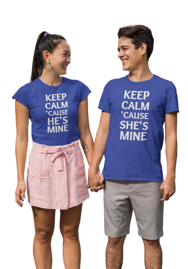 Keep Calm coz He's Mine, Keep Calm coz She's Mine Valentine Couple T-Shirt - LT - Image 7