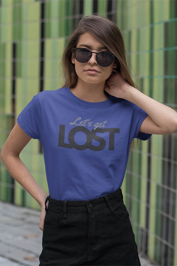 Lets Get Lost T-Shirt for Women - Image 5