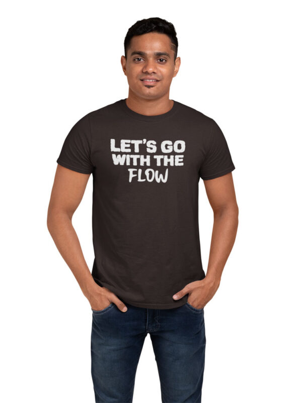 Let's Go With The Flow Positivity Men's T-Shirt - LT