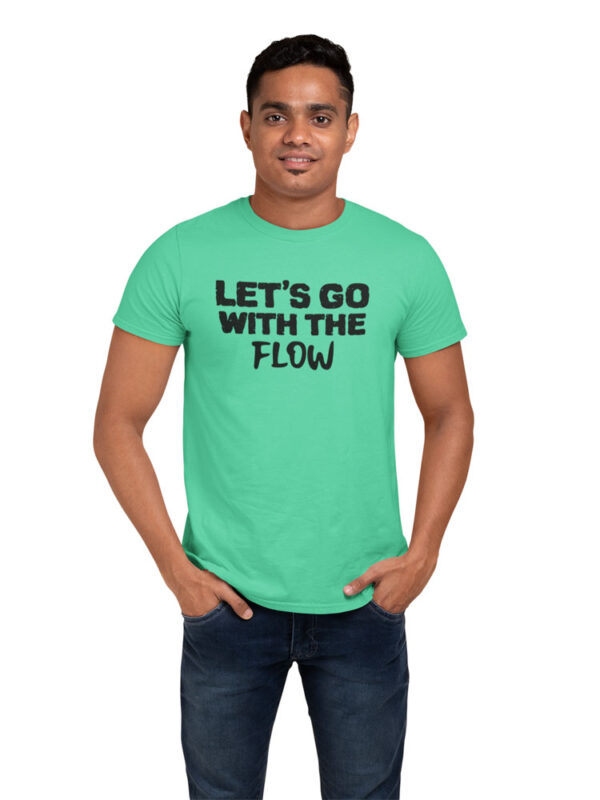 Let's Go With The Flow Positivity Men's T-Shirt - DK - Image 5