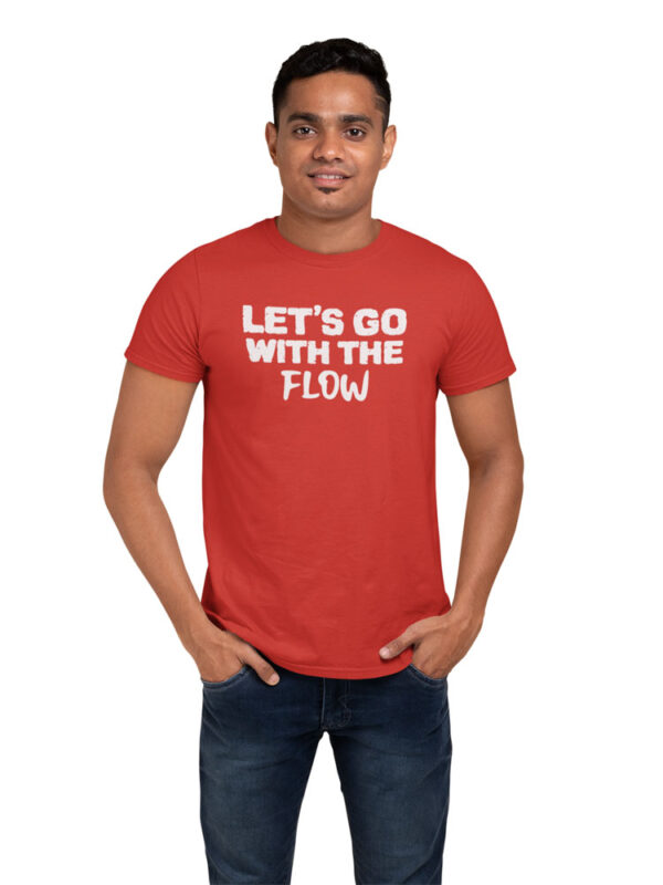 Let's Go With The Flow Positivity Men's T-Shirt - LT - Image 4