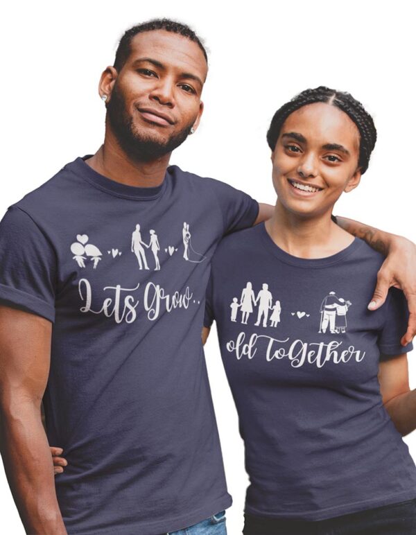 Let's Grow Old Together Valentine Couples T-Shirt - LT