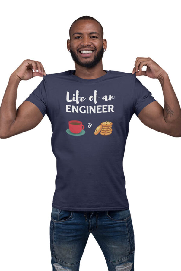 Life of an Engineer; Tea and Biscuit T-Shirt for Men - Image 5