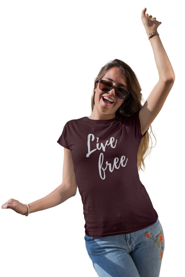 Live Free Positivity T-Shirt for Women - LT - Image 2