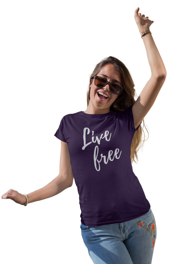 Live Free Positivity T-Shirt for Women - LT - Image 4