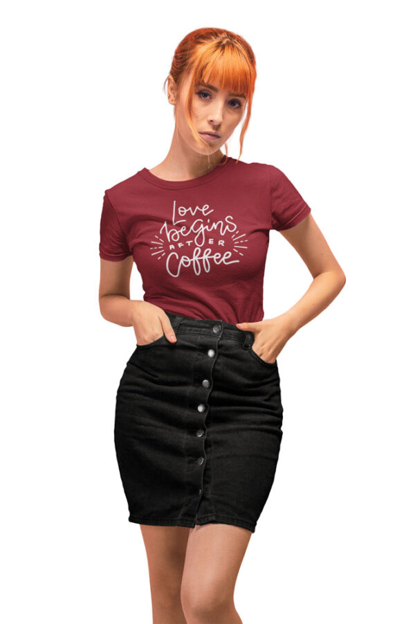 Love Begins After Coffee T-Shirt for Women - LT - Image 4