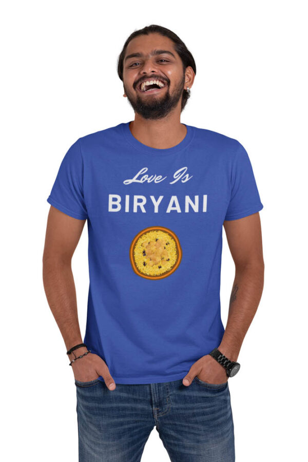 Love is Biryani Foodie T-Shirt for Men - Image 4